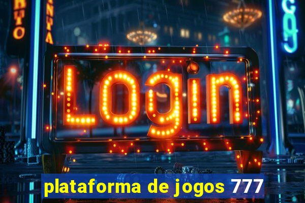 plataforma de jogos 777